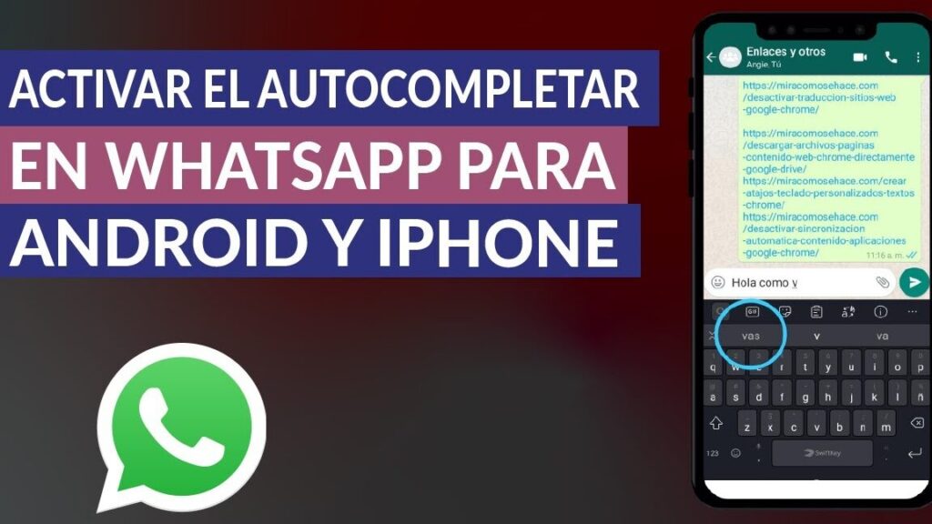 como activar el autocompletar en whatsapp para android y iphone