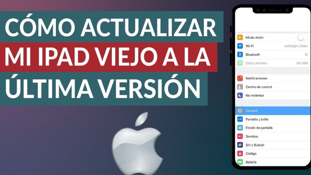 como actualizar un ipad viejo a la ultima version guia de paso a paso