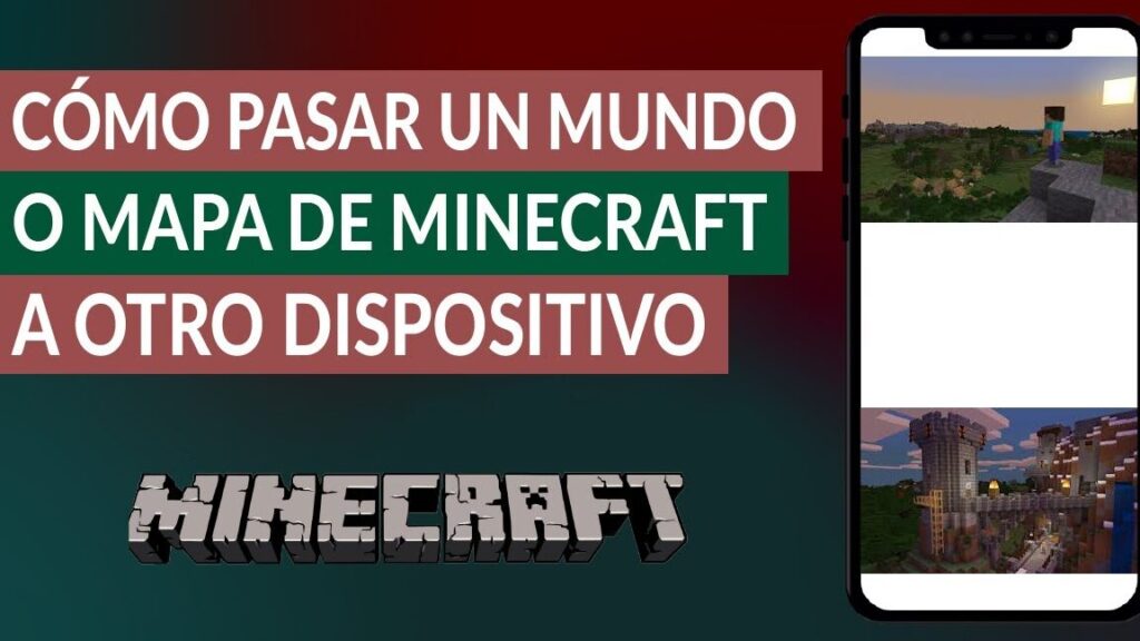 como pasar o transferir un mundo o mapa de minecraft de un dispositivo a otro