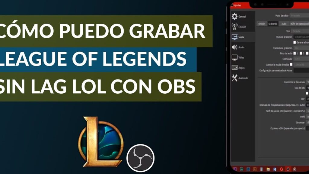 como puedo grabar league of legends sin lag grabar lol con obs