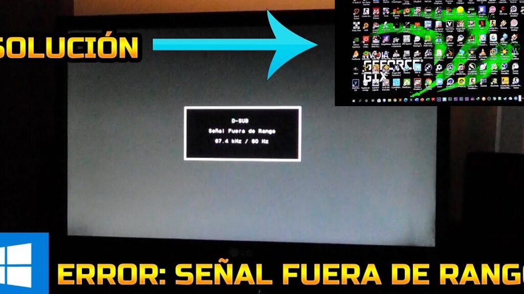 como solucionar el problema de monitor senal fuera de rango en windows