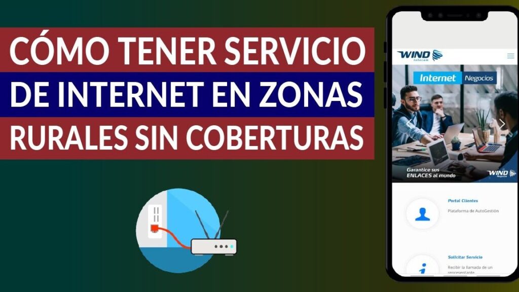 como tener servicio de internet en zonas rurales sin cobertura