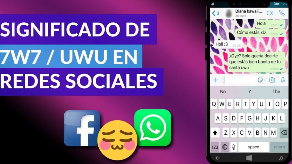 significado de 7w7 y uwu en whatsapp facebook y otras redes sociales